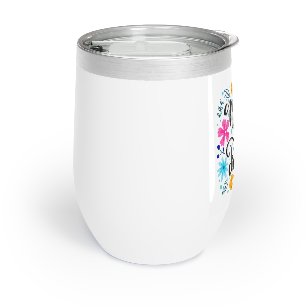 Chill Wine Tumbler Never Stop Dreaming - Image 5